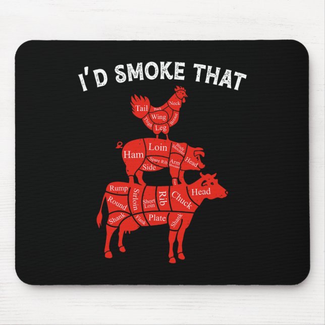 Mousepad Eu Fumaria Aquele Churrasco De Churrasco Fumante. (Frente)