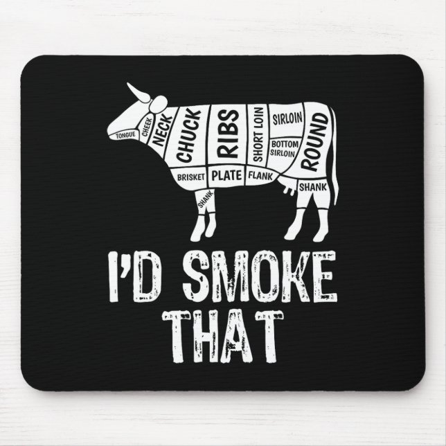 Mousepad Eu Fumaria Aquele Churrasco De Vaca Fumando Churra (Frente)