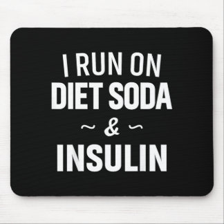 Mousepad Eu Funciono Com Refrigerante Dietético E Insulina