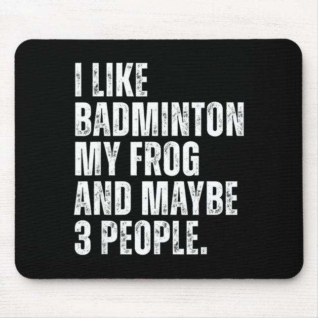 Mousepad Eu Gosto de Badminton Meu Amante de Sapo Anfíbio E (Frente)