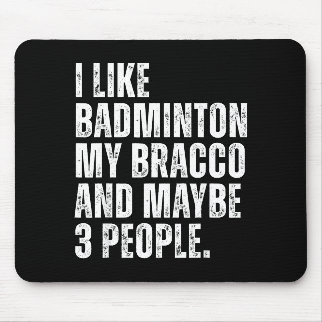 Mousepad Eu Gosto de Citação Divertida Amante de Badminton  (Frente)