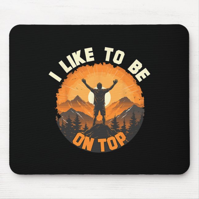 Mousepad Eu Gosto de Estar no Topo - Caminhada Acampamento  (Frente)