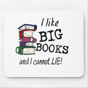Mousepad Eu gosto de LIVROS GRANDES e eu não posso