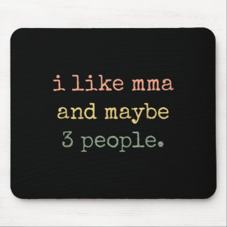 Mousepad Eu Gosto de MMA e Talvez 3 Pessoas 25D2A4