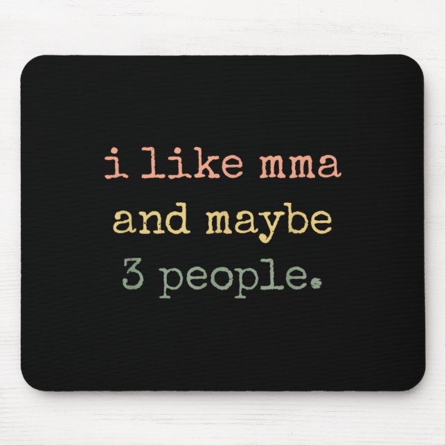 Mousepad Eu Gosto de MMA e Talvez 3 Pessoas 25D2A4 (Frente)