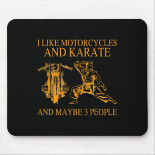 Mousepad Eu Gosto de Motocicletas e Karatê e Talvez 3 Pesso