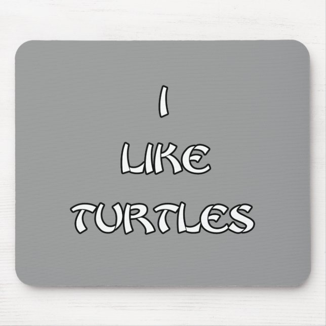 Mousepad Eu gosto de tartarugas (Frente)