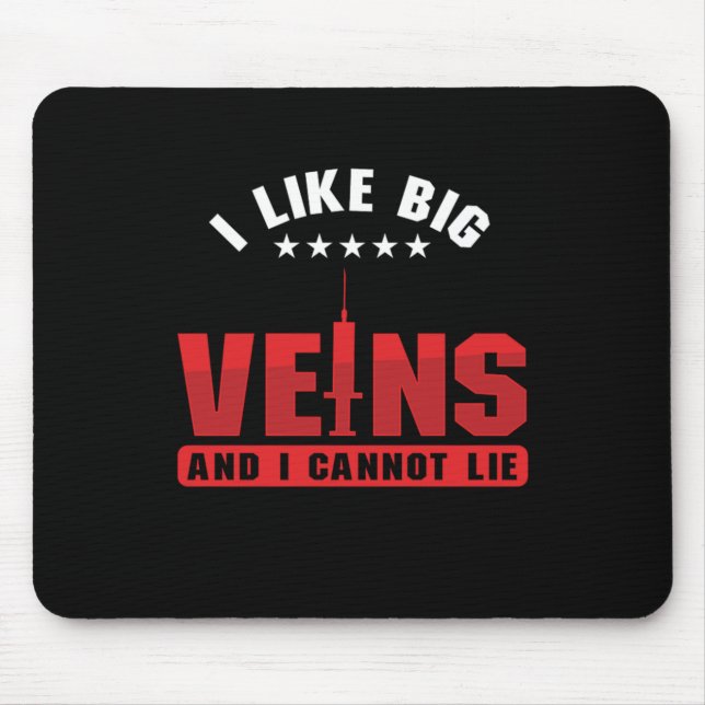 Mousepad Eu Gosto De Veias Grandes Flebotomia Flebotomista  (Frente)