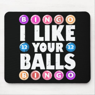 Mousepad Eu Gosto do Seu Bingo de Bolas Jogo de Azar Dia da