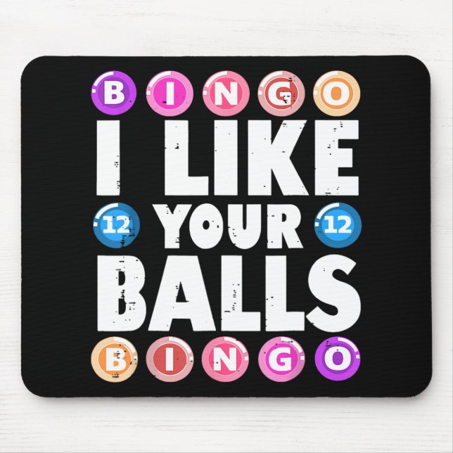 Mousepad Eu Gosto do Seu Bingo de Bolas Jogo de Azar Dia da (Frente)