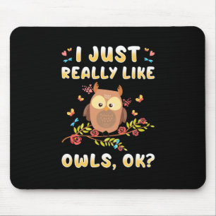 Mousepad Eu Gosto Muito De Corujas Ok