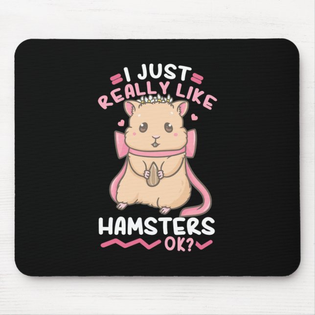 Mousepad Eu Gosto Muito De Hamsters (Frente)