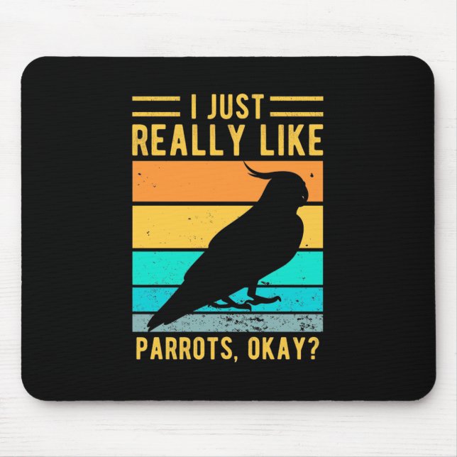 Mousepad Eu Gosto Muito De Papagaios (Frente)
