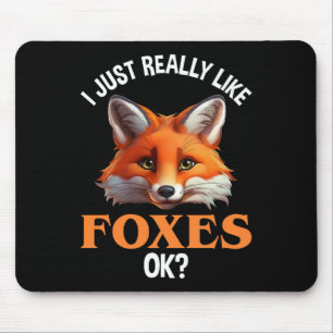 Mousepad Eu Gosto Muito De Raposas, Ok?