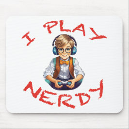 Mousepad Eu jogo jogador nerd