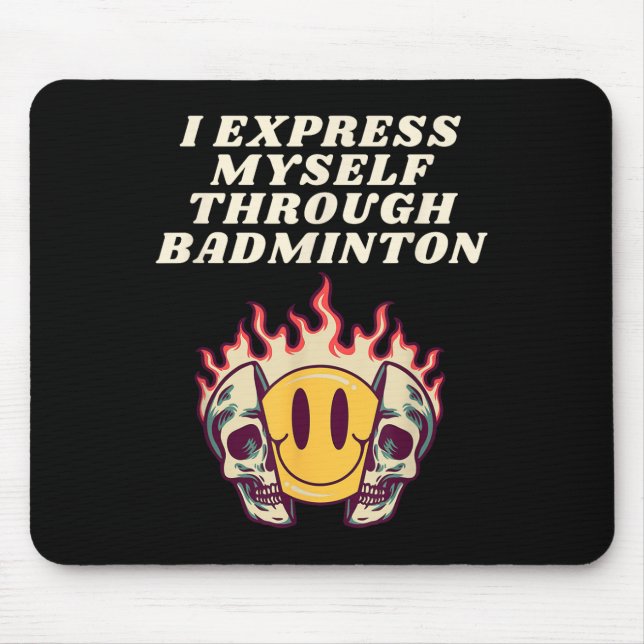 Mousepad Eu Me Expresso Através De Um Roubo De Mala De Badm (Frente)