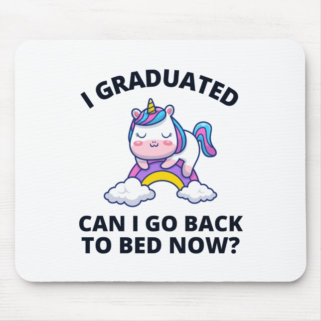 Mousepad Eu me formei Posso voltar para a cama agora (Frente)