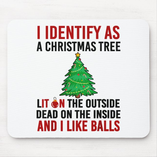 Mousepad Eu Me Identifico Como Uma Árvore De Natal Acesa Po (Frente)