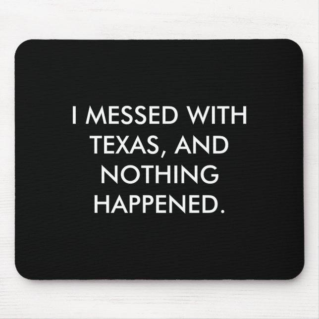 Mousepad Eu Me Meti Com o Texas  (Frente)
