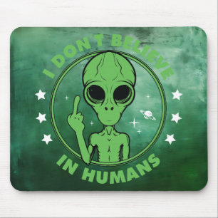 Mousepad Eu não acredito em humanos