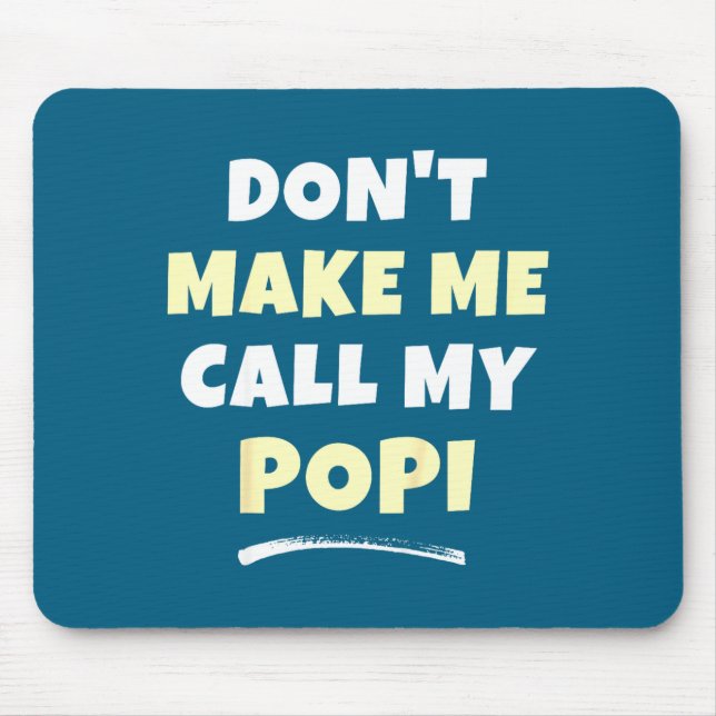 Mousepad Eu Não Chamo Popi Netinhos (Frente)