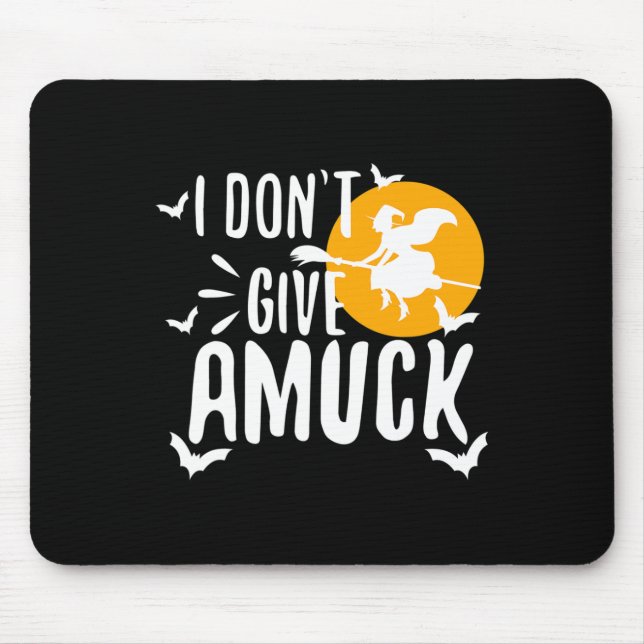 Mousepad Eu não dou a Amuck (Frente)