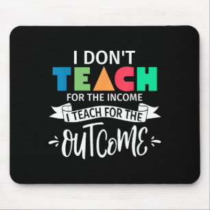 Mousepad Eu Não Ensino Pelo Rendimento Eu Ensino Pelo Resul