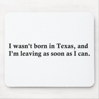 Mousepad Eu não era nascido em Texas