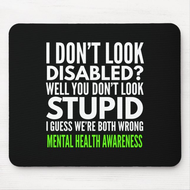 Mousepad Eu Não Pareço Com Deficiente Sensibilização Mental (Frente)