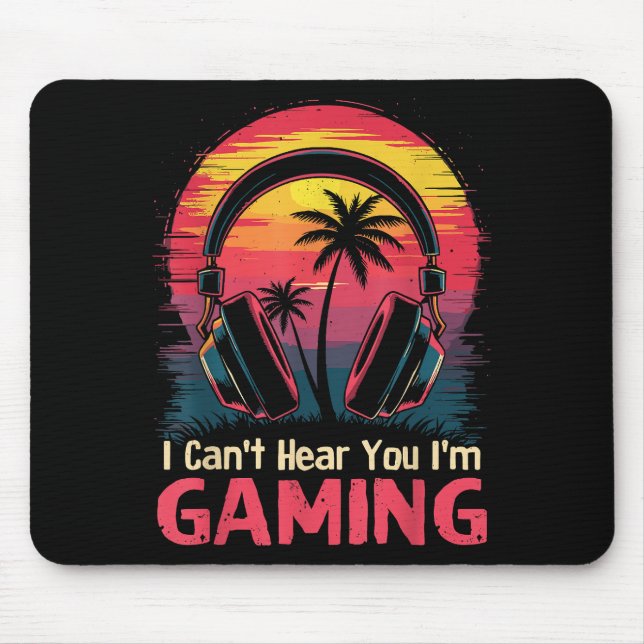 Mousepad Eu não posso ouvi-lo Estou jogando Videos games En (Frente)