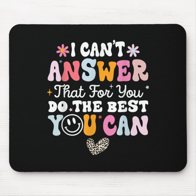 Mousepad Eu não posso responder isso para você fazer o que  (Frente)