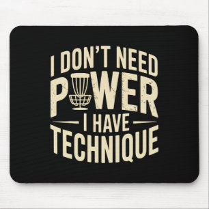 Mousepad Eu Não Preciso de Poder Eu Tenho Técnica, Disco En