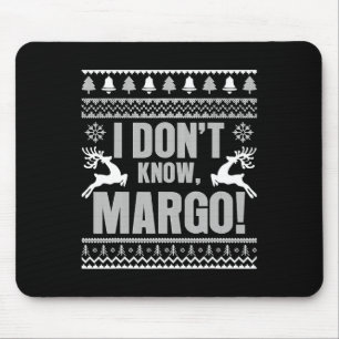 Mousepad Eu não sei... Margo, muito divertido Natal para as