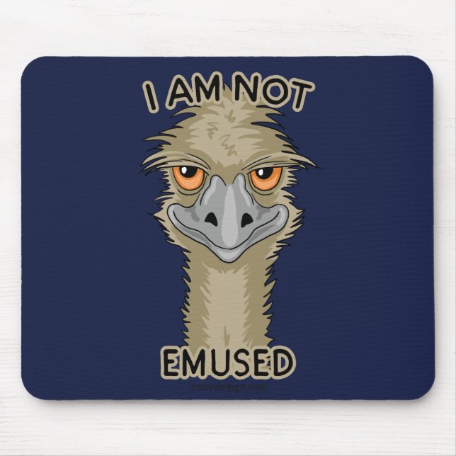 Mousepad Eu Não Sou Embutido Engraçado Emu Pun (Frente)