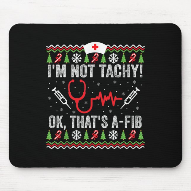 Mousepad Eu não sou Tachy Ok, essa é uma Enfermeira Engraça (Frente)