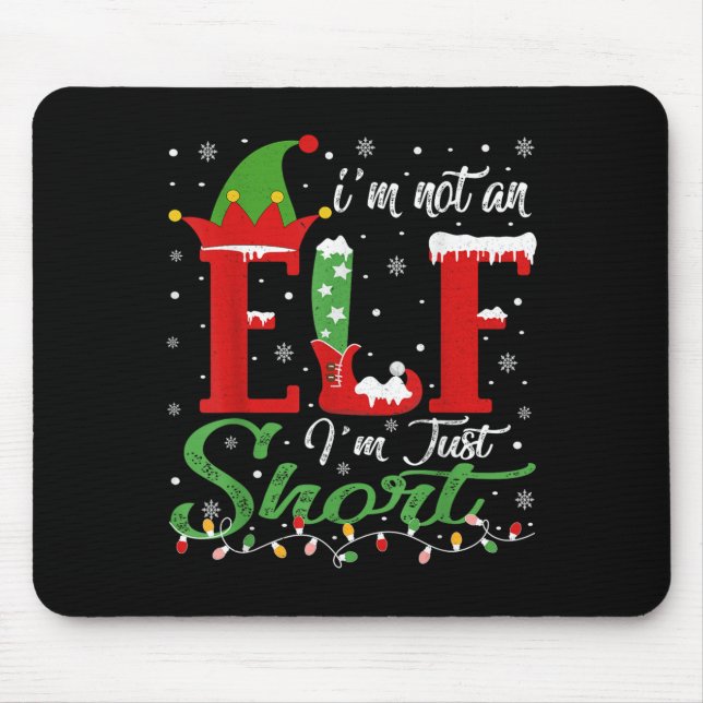 Mousepad Eu não sou um Elf, sou apenas um pouco engraçado j (Frente)