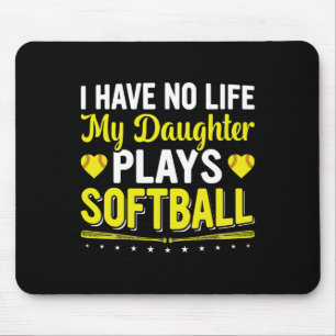 Mousepad Eu Não Tenho Vida, Minha Filha Joga Softll Jogador