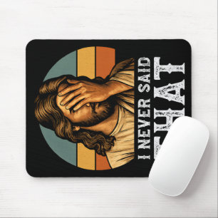 Mousepad Eu Nunca Disse Que Jesus Meme É Um Cristão Engraça