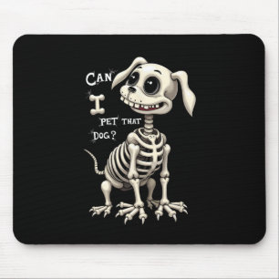 Mousepad Eu Peguei Os Presentes De Halloween Do Esqueleto D