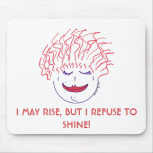 MOUSEPAD EU POSSO AUMENTAR, MAS EU RECUSO BRILHAR!