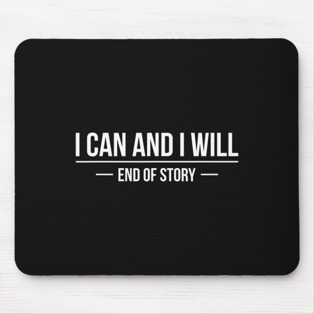 Mousepad Eu Posso E Vou Terminar A História Dia Mundial Do  (Frente)