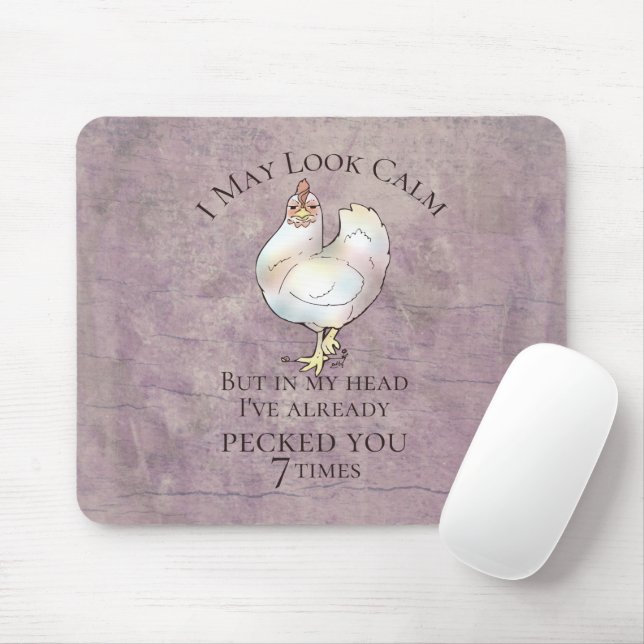 Mousepad "Eu posso olhar" a galinha calma (Com mouse)