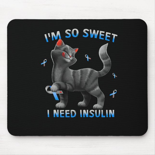 Mousepad Eu Preciso De Insulina Diabetes De Gato (Frente)