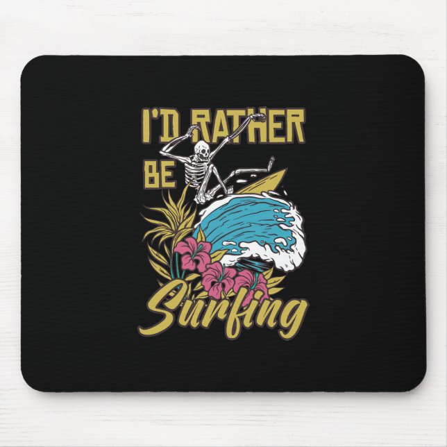 Mousepad Eu Preferencialmente De Estar Surfando (Frente)
