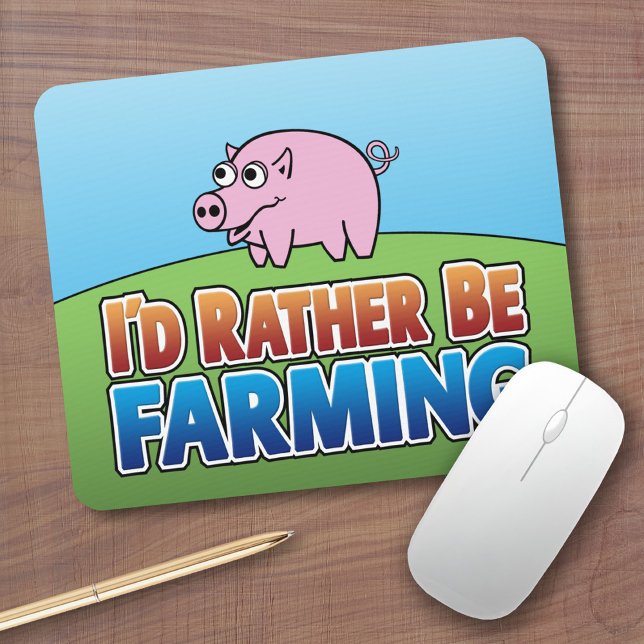 Mousepad Eu Preferencialmente estar a agricultura! (Criação (Cute Farm Animal Mousepad)