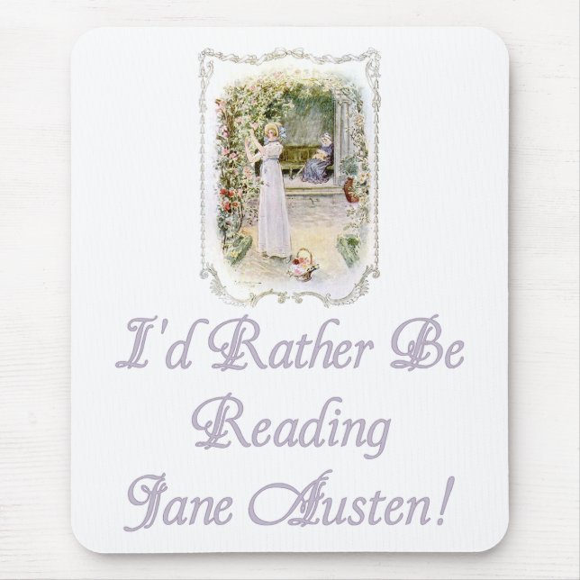 Mousepad Eu preferencialmente estaria lendo Jane Austen! (Frente)