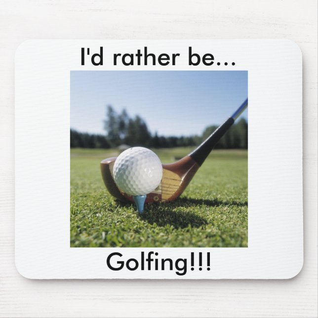 Mousepad Eu preferencialmente… Golfing!!! Almofada de rato (Frente)