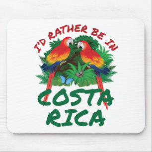 Mousepad Eu Preferencialmente na Costa Rica Vacation Souven