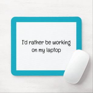 Mousepad Eu preferencialmente Trabalhando no meu texto pers