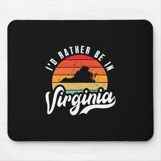 Mousepad Eu Preferiria Estar na Virgínia (Frente)